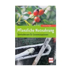 Taschenbuch Pflanzliche Notnahrung